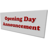 Opening Day Announcement