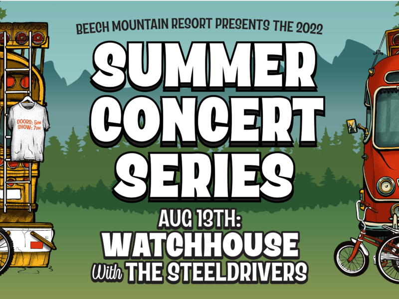 Summer concert series poster for Watchhouse with the Steeldrivers